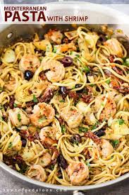 Mediterranean Pasta With Shrimp Recipe Easy Mediterranean Diet Recipes Mediterranean Diet Recipes Dinners Mediterranean Pasta