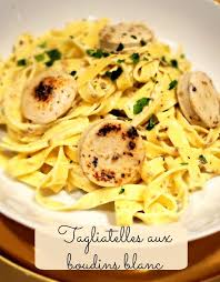 Rappelle Toi Des Mets Recettes De Cuisine Tagliatelles Recette Boudin Blanc