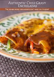 Chili Gravy Enchiladas Recipe Macheesmo