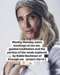I am joyfully inviting all of you to a weekly zoom ceremonial gathering .  Join me in prayer and guided meditation along with learning the weekly  portion according to kaballah and The