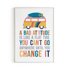 A Bad Attitude Is Like A Flat Tire Quote Art For Kids Room Etsy Tired Quotes Bad Attitude Quotes Bad Attitude