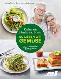 Wildgulasch rezept von martina und moritz. Kochen Mit Martina Und Moritz So Lieben Wir Gemuse Von Martina Meuth Buch Thalia