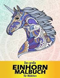 Ausmalbilder einhorn in der rubrik ausmalbilder pferde zum ausdrucken und ausmalen. Bol Com Das Grosse Einhorn Malbuch Fur Madchen Malbuch Fur Madchen Ab 12 Jahren Ein Perfektes