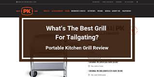 Warrants to the original purchaser that all portable kitchen grill & smokers are free from defects in material or workmanship at the time of purchase. Portable Kitchen Grill Review Undisputed Classic Simply Tailgating