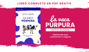 Disfruta de las mejores carnes en puerto santa ana y de nuestra. Pdf La Vaca Purpura De Seth Godin Libro De Mercadotecnia Gratis