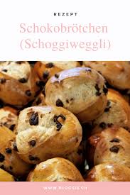 Schokobrotchen Schoggiweggli Rezept Schokobrotchen Lebensmittel Essen Essen