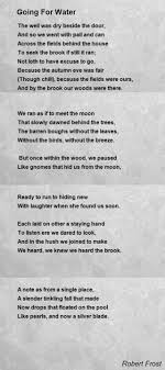 Going For Water Poem By Robert Frost Poem Hunter Happy Life Water Poems Robert Frost Poems