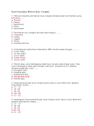 Ada dua jenis soal tentang bulu tangkis yang kami sediakan yaitu soal pilihan ganda berjumlah 25 soal dan soal essay uraian dengan jumlah soal 5 buah. Soal Materi Bulutangkis Jawabanku Id