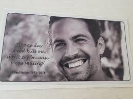 Paul Walker Signed PAUL WALKER STICKER Decal, If One Day Speed Kills Me  Quote Custom Bumper Sticker