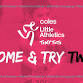 Mid North Little Athletics Coles Tiny Tots Come  event image