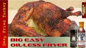 How To Fry A Turkey In Char Broils Big Easy Oil Less Fryer