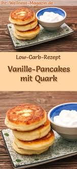 Low Carb Vanille Pancakes Mit Quark Susses Pfannkuchen Rezept Susse Pfannkuchen Rezepte Low Carb Rezepte