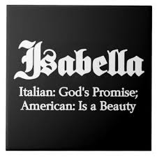 Isabella Meaning Tile Zazzle Com Baby Names And Meanings Names With Meaning Meant To Be