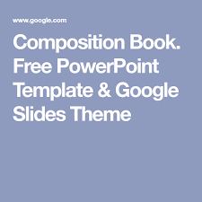 Composition Book Free Powerpoint Template Google Slides Theme In 2020 Presentation Template Free Powerpoint Templates Google Slides Themes