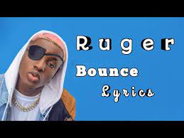 Ruger brings visuals directed by ahmed mosh. Ruger Bounce Lyrics Video Youtube