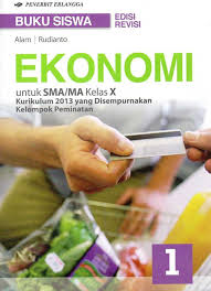 Mengasah kemampuan ekonomi untuk kelas x sma/ma penulis : Pdf Buku Ekonomi Kelas 10 Kurikulum 2013 Contoh Makalah