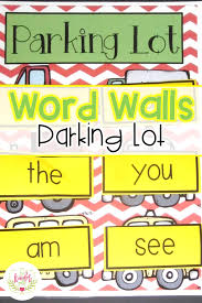 Free File Parking Lot Word Wall Activity For Kindergarten Sight Words Word Wall Activities Sight Words Kindergarten Sight Words