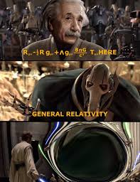 General Relativity Funny Star Wars Memes Star Wars Memes Star Wars Humor