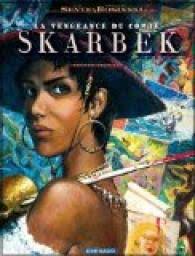 La vengeance du comte Skarbek, Tome 2 : Un coeur de bronze : Second  chapitre