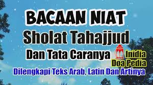 Jul 24, 2021 · artinya: Bacaan Niat Sholat Tahajjud Dan Tata Caranya Dilengkapi Teks Arab Latin Dan Artinya Youtube