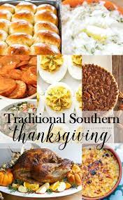 Maybe you would like to learn more about one of these? Traditional Southern Thanksgiving Menu Thanksgiving Dishes Southern Thanksgiving Southern Thanksgiving Menu