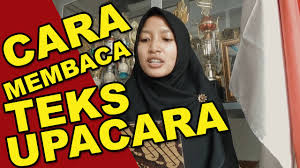 Pelaksanaan pembacaan teks pancasila oleh pembina upacara, dengan diikuti seluruh peserta upacara. Sdit Al Mu Min Tv Cara Membaca Teks Susunan Upacara Bendera Youtube