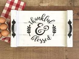 Farmhouse Wood Serving Tray With Handles Breakfast Tray Realtor Gift Bridal Shower Gift Kitchen Tray Thankful Serving Tray Wood Realtor Gifts Diy Wood Projects