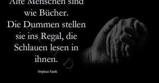 Alte Menschen Unausgesprochene Worte Spruche Coole Spruche