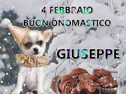 Buon Onomastico Giuseppe 4 Febbraio 2019 Festeggia Con Brio Il Tuo Nome Onomastico Buon Onomastico