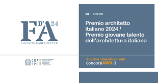 Premi "Architetto italiano" e "Giovane Talento dell'Architettura italiana"