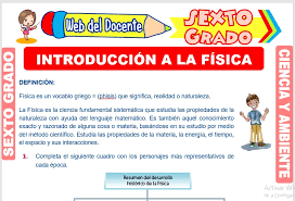 La física es una ciencia de gran importancia que se encuentra presente en una gran parte de los ámbitos de nuestra sociedad, con múltiples aplicaciones en otras áreas científicas como las telecomunicaciones, instrumentación médica, biofísica y nuevas tecnologías, entre otras. Introduccion A La Fisica Para Sexto Grado De Primaria Web Del Docente
