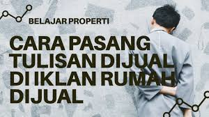 Sebab mereka ini dah bertahun. Cara Jualan Rumah Dengan Pasang Tulisan Dijual Pada Iklan Rumah Dijual Bagi Agen Properti Pemula Youtube