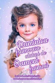 Mesajele de noapte buna pot indulci somnul indragostitilor si pot fi trimise si prin sms. DuminicÄ BinecuvantatÄ Prieteni Oriunde V AÈi Afla The Most Beautiful Posts Despre Oameni Frumosi Pagina Ta Get Free Makeup Face Baby Face
