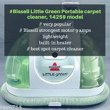 Bissell Little Green Cleaner Best Spot Carpet Cleaner Ever Do Not Underestimate The Bissell Little Green 14259 It Has A Mot Diy Carpet Cleaner How To Clean Carpet Portable Carpet Cleaner