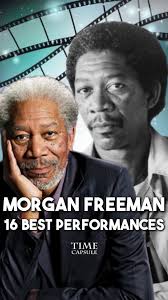 Morgan Freeman, 16 Best Performances 🎬🎥