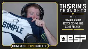 Thorin S Thoughts Eleague Major Boston Sk Fnc And Semis Preview Thoughts Majors Boston
