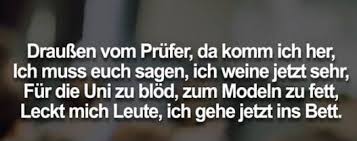 Bill's wife yawned and said: Draussen Vom Prufer Da Komm Ich Her Ich Muss Euch Sagen Ich Weine Jetzt Sehr Fur Die Uni Zu Blod Zum Modeln Zu Fett Leckt Mich Leute Ich Gehe Jetzt Ins Bett