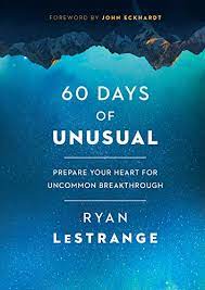 Oct 01, 2019 · but it was moses' mother, jochebed, who protected, labored, and interceded for him. 60 Days Of Unusual Prepare Your Heart For Uncommon Breakthrough Kindle Edition By Lestrange Ryan Religion Spirituality Kindle Ebooks Amazon Com