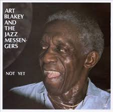 Not Yet (Art Blakey album)