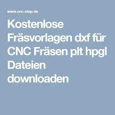 Unter 3018 cnc engraver gibt alles was man zum fräsen benötigt. Kostenlose Frasvorlagen Dxf Fur Cnc Frasen Plt Hpgl Dateien Downloaden Dxf Vorlagen Frasen Cnc