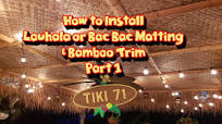 How to Install Lauhala /BacBac Matting & Bamboo For Tiki Ceilings Pt 1