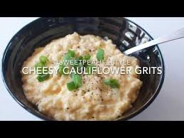 Low Carb Cheesy Cauliflower Grits Sweetpea Lifestyle Recipe Cheesy Cauliflower Cauliflower Keto Diet Recipes