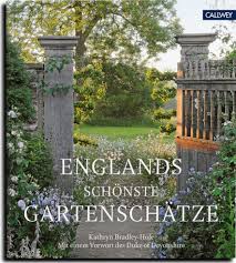 Dass man in england einen grünen daumen hat, ist seit jahrhunderten bekannt. Englands Schonste Gartenschatze Callwey