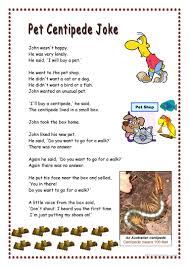 These funny jokes for kids are guaranteed to make them laugh. Pet Centipede Joke English Esl Worksheets For Distance Learning And Physical Classrooms