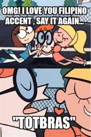 Meme Creator Funny Omg I Love You Filipino Accent Say It Again Totbras Meme Generator At Memecreator Org Filipino Funny Dexter Memes Memes