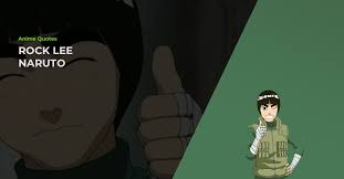 I just bought this white pen and test its potential. 14 Awesome Rock Lee Quotes To Remember From The Naruto Anime Anime Nomi