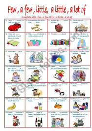 Much Many A Little A Few A Lot Of A Nice Worksheet About The Use Of Few Little And A Lot Of I Hope You Like I Learning English For Kids English Worksheets For Kids English Lessons For Kids