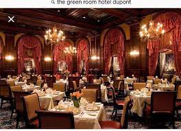 The Hotel Dupont In Wilmington Delaware The Green Room Locals Wilmington Delaware Romantic Restaurant Delaware Restaurants