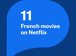 A great cast, clever writing and an original. 11 Great French Movies To Watch On Netflix In May 2021 Busuu
