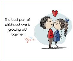 Maybe you would like to learn more about one of these? Childhood Love Quotes 14 Quotes That Will Bring Back Memories